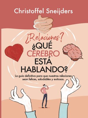 cover image of ¿relaciones? ¿qué Cerebro Está Hablando?